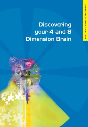 Discovering Your 4 and 8 Dimension Brain